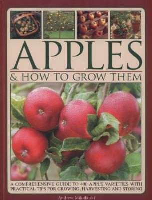 Apples & How to Grow Them