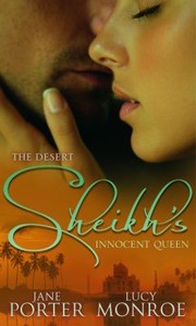 Cover of: King of the Desert, Captive Bride / Hired: The Sheikh's Secretary Mistress: The Desert Sheikh's Innocent Queen, Desert Kings Series #2