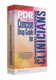 Cover of: Pdr Concise Drug Guide For Advanced Practice Clinicians by 