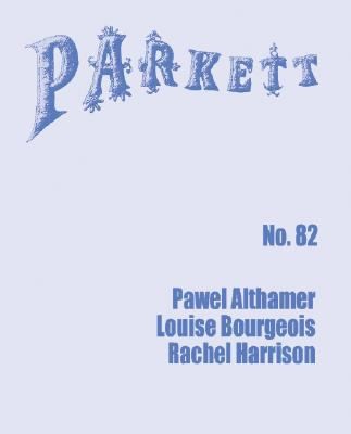 Cover of Parkett Louise Bourgeois Pawel Althamer Rachel Harrison