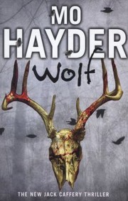 Wolf by Mo Hayder