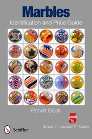 Marbles Identification And Price Guide by Robert Block
