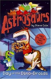 Astrosaurs by Steve Cole          