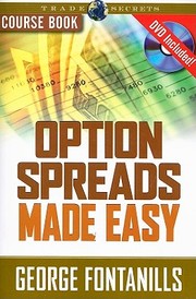 Cover of: Options Spreads Made Easy Course Book