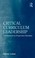 Cover of: Critical Curriculum Leadership A Framework For Progressive Education