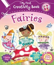 Cover of: Fairies
            
                My First Creativity Activity Books