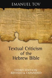 Textual Criticism Of The Hebrew Bible by Emanuel Tov