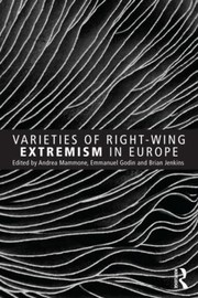 Varieties Of Rightwing Extremism In Europe by Brian Jenkins