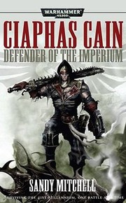 Cover of: Ciaphas Cain Defender Of The Imperium