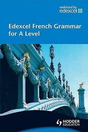 Cover of: Edexcel French Grammar For A Level