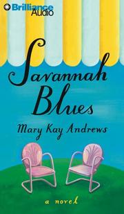 Cover of: Savannah Blues by Mary Kay Andrews, Mary Kay Andrews