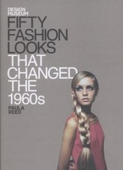 Cover of: Fifty Fashion Looks That Changed The 1960s