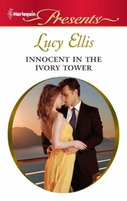 Innocent In The Ivory Tower by Lucy Ellis