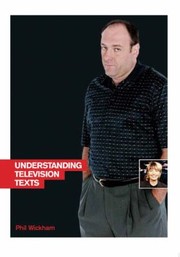 Cover of: Understanding Television Texts