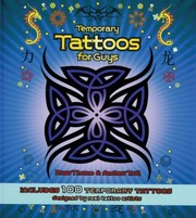 Cover of: Temporary Tattoos For Guys Includes 100 Temporary Tattoos