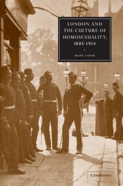 Cover of: London And The Culture Of Homosexuality 18851914 by 