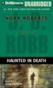 Cover of: Haunted in Death (In Death) by Nora Roberts, Nora Roberts