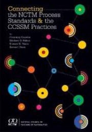 Connecting The Nctm Process Standards And The Ccssm Practices by Courtney Koestler