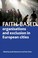 Cover of: Faithbased Organisations And Exclusion In European Cities