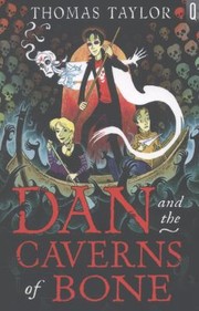 Cover of: Dan And The Caverns Of Bone