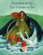 Cover of: Les Enfants De Lir The Children Of Lir by Dawn Casey, Diana Mayo, Dawn Casey