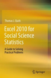 Cover of: Excel 2010 For Social Science Statistics A Guide To Solving Practical Problems