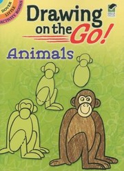 Cover of: Drawing On The Go Animals by 