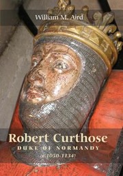 Cover of: Robert Curthose Duke Of Normandy by 
