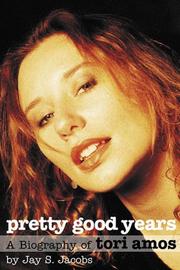 Cover of: Pretty Good Years: A Biography of Tori Amos