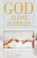 Cover of: God Alone Suffices Third Edition