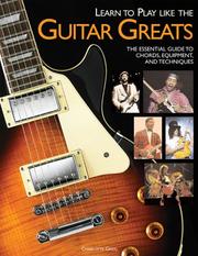 Cover of: Aprende a tocar como los grandes guitarristas: blues, rock, pop, folk, jazz