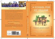 Cover of: A School For My Village A Promise To The Orphans Of Nyaka