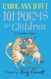 Cover of: A Laureates Choice 101 Poems For Children Chosen By Carol Ann Duffy