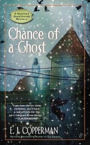 Cover of: Chance Of A Ghost by E. J. Copperman