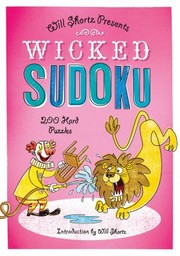 Cover of: Will Shortz Presents Wicked Sudoku 200 Hard Puzzles