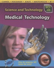 Cover of: Medical Technology
            
                SciHi Science and Technology by 
