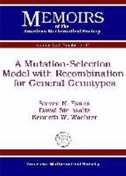 Cover of: A Mutationselection Model With Recombination For General Genotypes