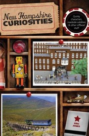 Cover of: New Hampshire Curiosities Quirky Characters Roadside Oddities Other Offbeat Stuff