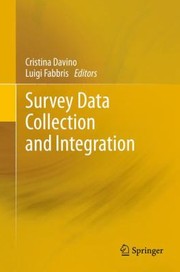 Survey Data Collection And Integration by Luigi Fabbris