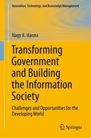 Cover of: Transforming Government And Building The Information Society Challenges And by 