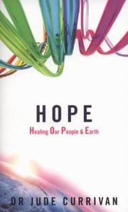 Cover of: Hope Healing Our People Earth by 