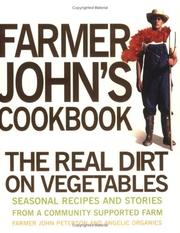 Cover of: Farmer John's Cookbook: The Real Dirt on Vegetables