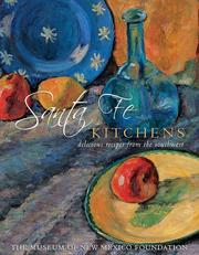 Cover of: Santa Fe kitchens / Museum of New Mexico Foundation members and friends.