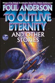 Cover of: To Outlive Eternity And Other Stories by 
