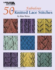 Cover of: 50 Fabulous Knitted Lace Stitches