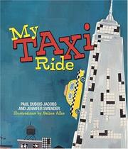 Cover of: My Taxi Ride by Jennifer Swender, Paul DuBois Jacobs