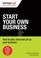 Cover of: Start Your Own Business 2011 The Ultimate Stepbystep Guide