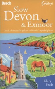 Cover of: Go Slow Devon Exmoor Local Characterful Guides To Britains Special Places