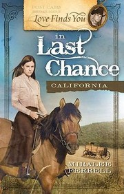 Cover of: Love Finds You In Last Chance California by 