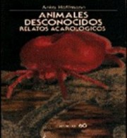 Cover of: Animales Desconocidos Relatos Acarolgicos